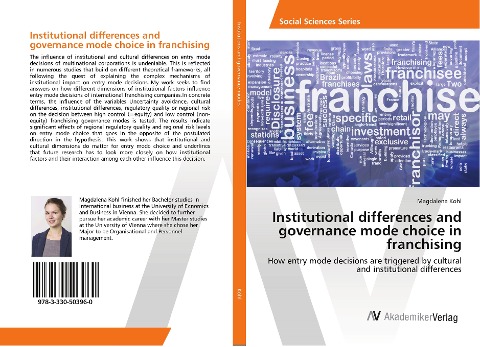 Institutional differences and governance mode choice in franchising: How entry mode decisions are triggered by cultural and institutional differences