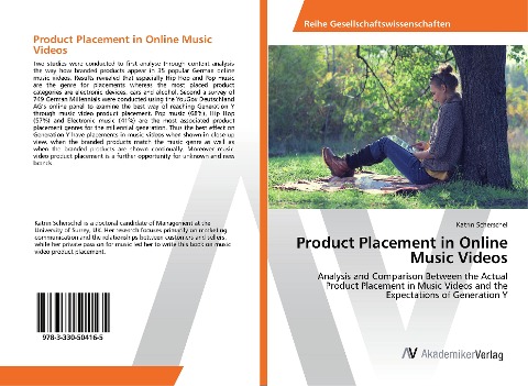 Product Placement in Online Music Videos: Analysis and Comparison Between the Actual Product Placement in Music Videos and the Expectations of Generation Y