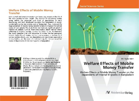 Welfare Effects of Mobile Money Transfer: Welfare Effects of Mobile Money Transfer on the Dependents of Internal Migrants in Bangladesh