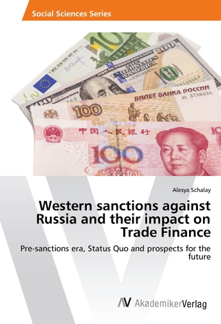 Western sanctions against Russia and their impact on Trade Finance: Pre-sanctions era, Status Quo and prospects for the future