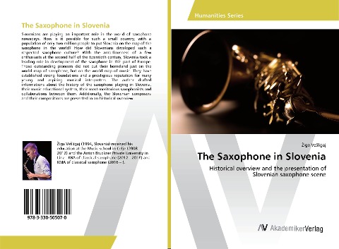 The Saxophone in Slovenia: Historical overview and the presentation of Slovenian saxophone scene