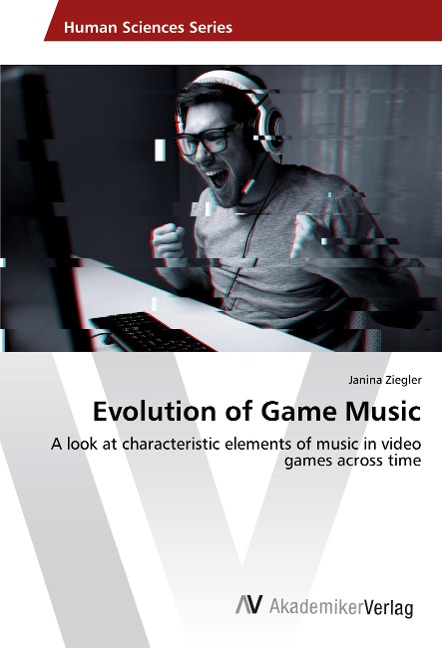 Evolution of Game Music: A look at characteristic elements of music in video games across time