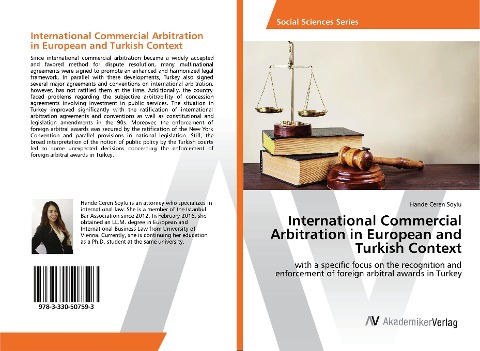 International Commercial Arbitration in European and Turkish Context: with a specific focus on the recognition and enforcement of foreign arbitral awards in Turkey