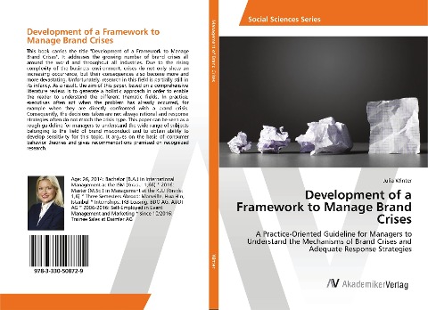 Development of a Framework to Manage Brand Crises: A Practice-Oriented Guideline for Managers to Understand the Mechanisms of Brand Crises and Adequate Response Strategies