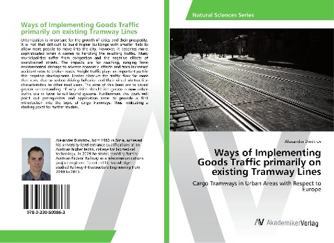 Ways of Implementing Goods Traffic primarily on existing Tramway Lines: Cargo Tramways in Urban Areas with Respect to Europe