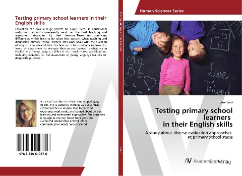 Testing primary school learners in their English skills: A study about diverse evaluation approaches at primary school stage