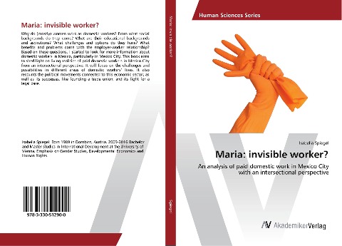Maria: invisible worker?: An analysis of paid domestic work in Mexico City with an intersectional perspective