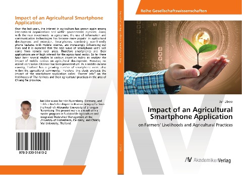 Impact of an Agricultural Smartphone Application: on Farmers Livelihoods and Agricultural Practices