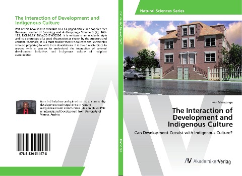 The Interaction of Development and Indigenous Culture: Can Development Coexist with Indigenous Culture?