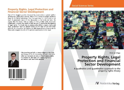 Property Rights, Legal Protection and Financial Sector Development: A qualitative and quantitative approach to the property rights theory