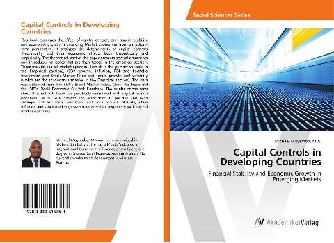 Capital Controls in Developing Countries: Financial Stability and Economic Growth in Emerging Markets