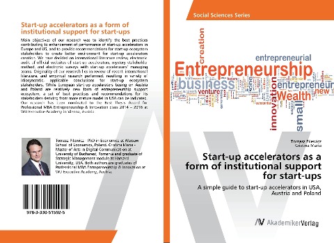 Start-up accelerators as a form of institutional support for start-ups: A simple guide to start-up accelerators in USA, Austria and Poland