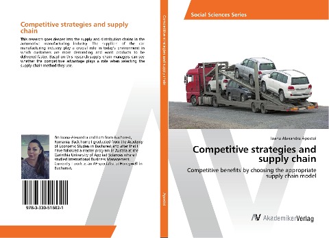 Competitive strategies and supply chain: Competitive benefits by choosing the appropriate supply chain model
