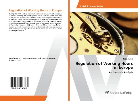 Regulation of Working Hours in Europe: An Economic Analysis
