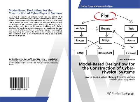 Model-Based Designflow for the Construction of Cyber-Physical Systems: How to design Cyber-Physical Systems using a model-based approach