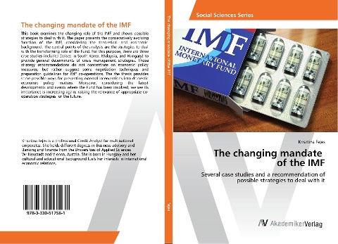 The changing mandate of the IMF: Several case studies and a recommendation of possible strategies to deal with it