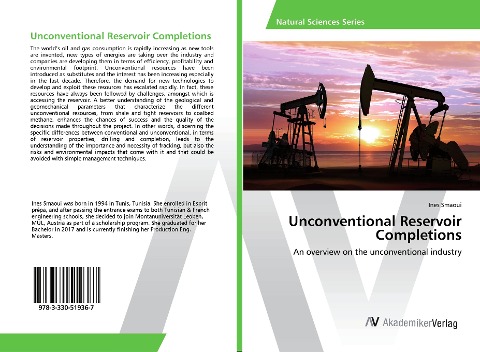 Unconventional Reservoir Completions: An overview on the unconventional industry