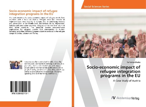 Socio-economic impact of refugee integration programs in the EU: A Case Study of Austria