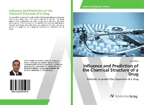 Influence and Prediction of the Chemical Structure of a Drug: Methods to predict the disposition of a drug