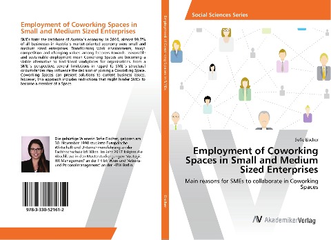 Employment of Coworking Spaces in Small and Medium Sized Enterprises: Main reasons for SMEs to collaborate in Coworking Spaces