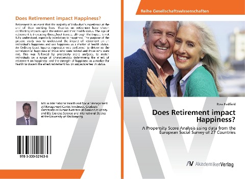 Does Retirement impact Happiness?: A Propensity Score Analysis using data from the European Social Survey of 27 Countries