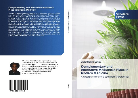 Complementary and Alternative Medicines Place in Modern Medicine: A Spotlight on Brickellia cavanillesii (Asteraceae)