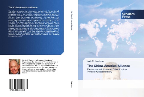 The China-America Alliance: East Asian and American Cultural Values Promote Global Harmony