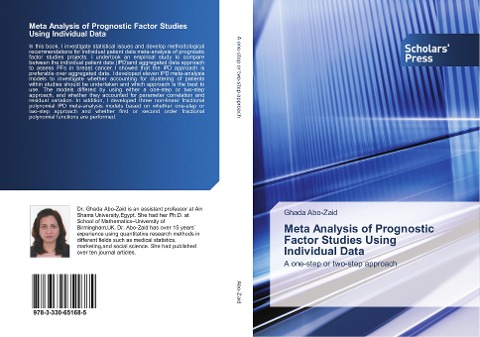 Meta Analysis of Prognostic Factor Studies Using Individual Data: A one-step or two-step approach