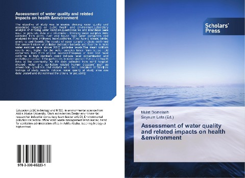 Assessment of water quality and related impacts on health &environment
