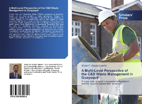 A Multi-Level Perspective of the C&D Waste Management in Guayaquil: A close look to actors response to legislation and the reasons behind their behavior