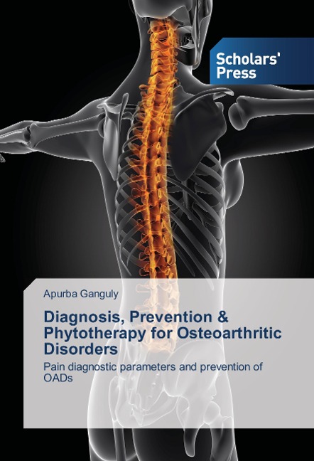 Diagnosis, Prevention & Phytotherapy for Osteoarthritic Disorders: Pain diagnostic parameters and prevention of OADs
