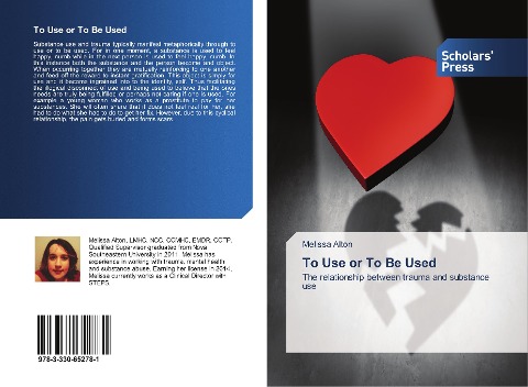 To Use or To Be Used: The relationship between trauma and substance use