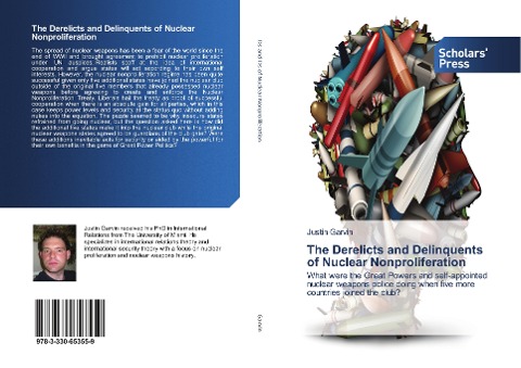 The Derelicts and Delinquents of Nuclear Nonproliferation: What were the Great Powers and self-appointed nuclear weapons police doing when five more countries joined the club?