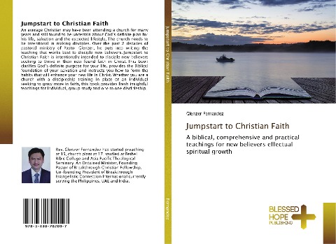 Jumpstart to Christian Faith: A biblical, comprehensive and practical teachings for new believers effectual spiritual growth