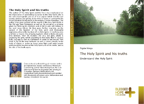 The Holy Spirit and his truths: Understand the Holy Spirit