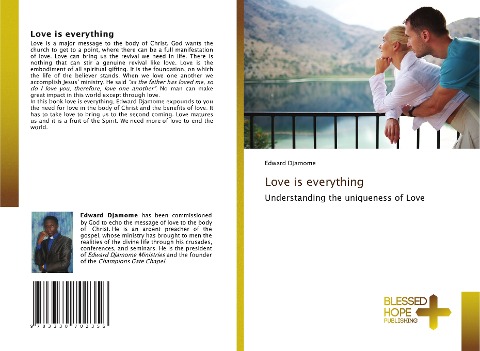 Love is everything: Understanding the uniqueness of Love
