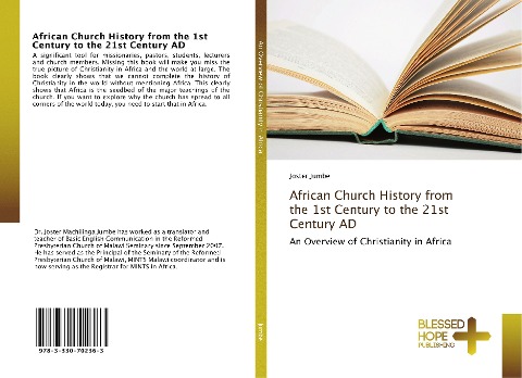 African Church History from the 1st Century to the 21st Century AD: An Overview of Christianity in Africa