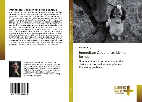 Immediate Obedience: Living Joshua: Slow obedience is no obedience. God desires our immediate compliance to His loving guidance.