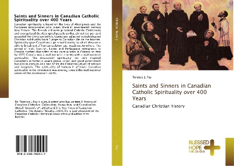 Saints and Sinners in Canadian Catholic Spirituality over 400 Years: Canadian Christian history