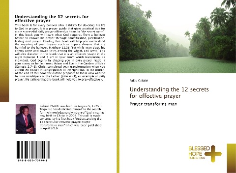 Understanding the 12 secrets for effective prayer: Prayer transforms man