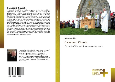 Catacomb Church: Portrait of the artist as an ageing priest
