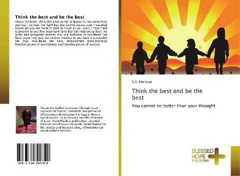 Think the best and be the best: You cannot be better than your thought
