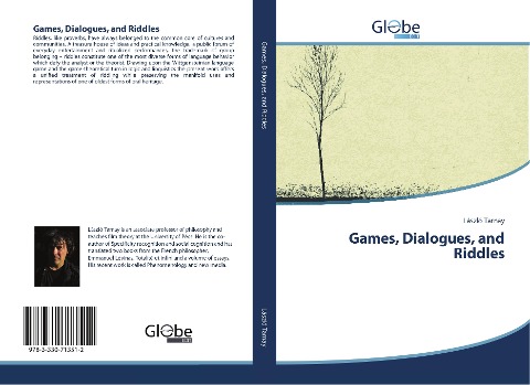 Games, Dialogues, and Riddles
