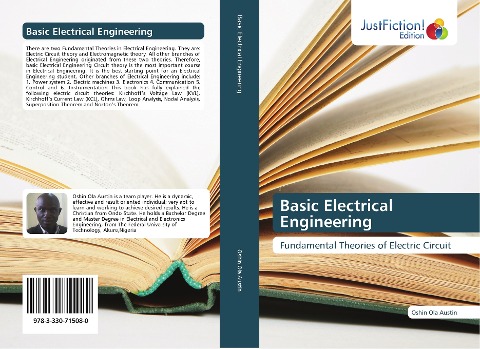 Basic Electrical Engineering: Fundamental Theories of Electric Circuit