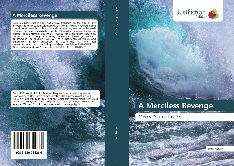 A Merciless Revenge: Mercy Dilutes Justice!