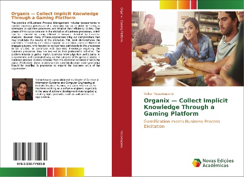 Organix - Collect Implicit Knowledge Through a Gaming Platform: Gamification meets Business Process Elicitation