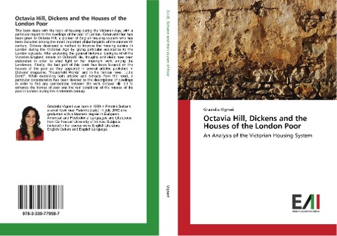Octavia Hill, Dickens and the Houses of the London Poor: An Analysis of the Victorian Housing System