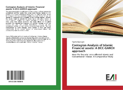 Contagion Analysis of Islamic Financial assets: A DCC-GARCH approach: How the financial crisis affected Islamic and Conventional indexes: A Comparative Study
