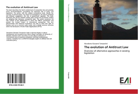 The evolution of Antitrust Law: Overview of alternative approaches in existing legislation