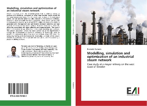 Modelling, simulation and optimization of an industrial steam network: Case study at a mayor refinery on the west coast of Sweden